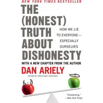 Cizojazyčná kniha The (Honest) Truth About Dishonesty (Dan Ariely)(Brožovaná)