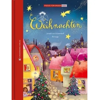 Pohádka Weihnachten - Eichendorff, Joseph von [DE] (2025, Firma, Kindermann Verlag)