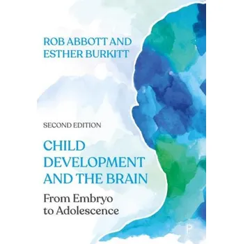 Child Development and the Brain (Esther Burkitt)(Brožovaná)