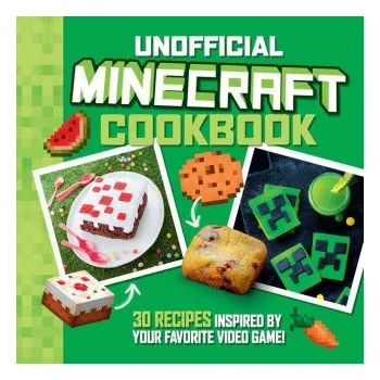 The Unofficial Minecraft Cookbook: 30 Recipes Inspired by Your Favorite Video Game (Charly Deslandes)(Pevná)