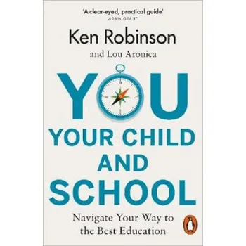 Cizojazyčná kniha You, Your Child and School (Ken Robinson)(Brožovaná)