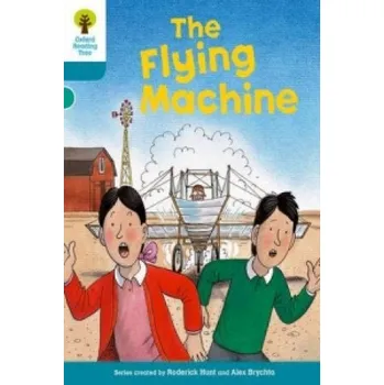 Cizojazyčná kniha Oxford Reading Tree: Level 9: More Stories A: The Flying Machine (Roderick Hunt)(Brožovaná)