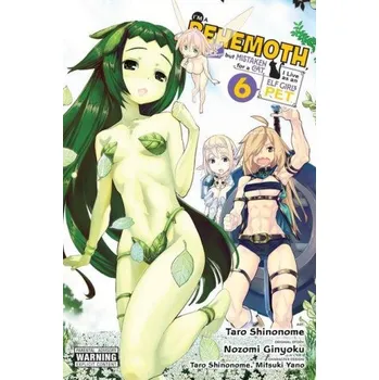 Cizojazyčná kniha I'm a Behemoth, an S-Ranked Monster, but Mistaken for a Cat, I Live as an Elf Girl's Pet, Vol. 6 (Ginyoku)(Brožovaná)