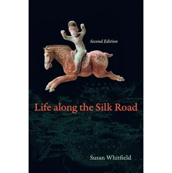 Life along the Silk Road (Susan Whitfield)(Brožovaná)
