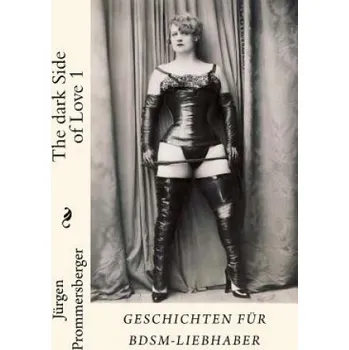 Kniha The dark Side of Love 1 (Jurgen Prommersberger)(Brožovaná)