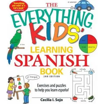 Cizojazyčná kniha Everything Kids' Learning Spanish Book (Cecilia Sojo)(Brožovaná)