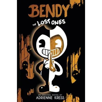 Cizojazyčná kniha The Lost Ones (Bendy and the Ink Machine, Book 2) (Adrienne Kress)(Brožovaná)