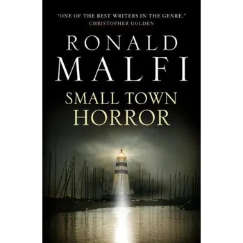 Small Town Horror (Ronald Malfi)(Pevná)