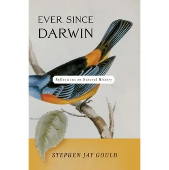 Cizojazyčná kniha Ever Since Darwin (Stephen Jay Gould)(Brožovaná)