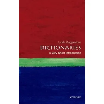 Cizojazyčná kniha Dictionaries: A Very Short Introduction (Lynda Mugglestone)(Brožovaná)