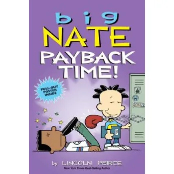 Cizojazyčná kniha Big Nate: Payback Time! (Lincoln Peirce)(Brožovaná)