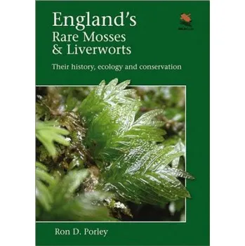 Cizojazyčná kniha England's Rare Mosses and Liverworts (Ron D Porley)(Pevná)