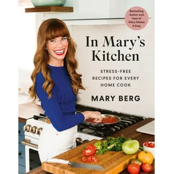 Populárně naučná literatura pro dospělé In Mary's Kitchen: Stress-Free Recipes for Every Home Cook (Pevná)