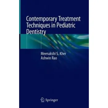 Cizojazyčná kniha Contemporary Treatment Techniques in Pediatric Dentistry (Meenakshi S. Kher,Ashwin Rao)(Pevná)