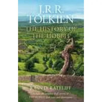 Umění History of the Hobbit (John Ronald Reuel Tolkien)(Pevná)
