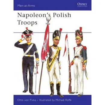 Učebnice Napoleon's Polish Troops (Otto von Pivka)(Brožovaná)