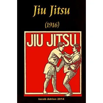 Časopis Jiu Jitsu (1916) (Iacob Adrian)(Brožovaná)