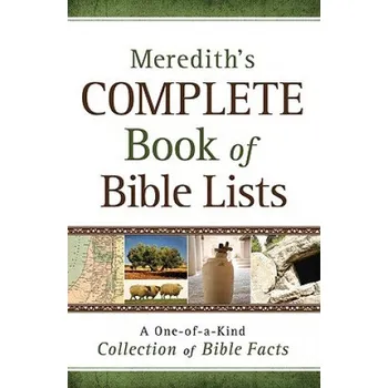 Meredith`s Complete Book of Bible Lists - A One-of-a-Kind Collection of Bible Facts (J.L. Meredith)(Brožovaná)