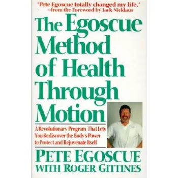 Učebnice The Egoscue Method of Health Through Motion (Pete Egoscue)(Brožovaná)