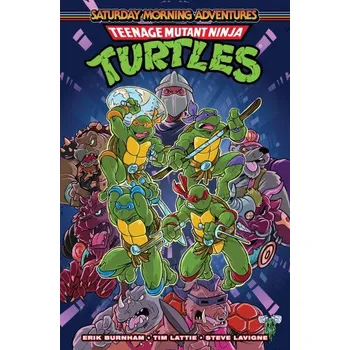 Beletrie pro dospělé Teenage Mutant Ninja Turtles: Saturday Morning Adventures, Vol. 1 (Erik Burnham,Tim Lattie)(Brožovaná)