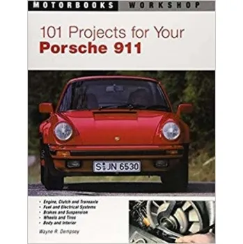 101 Projects for Your Porsche 911, 1964-1989 (W. Dempsey)(Brožovaná)