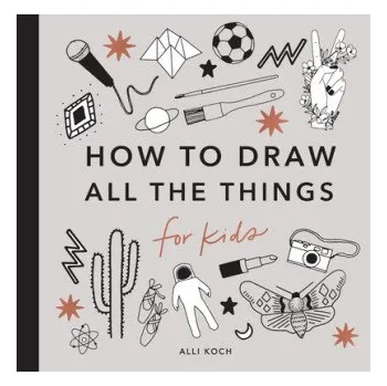 Cizojazyčná kniha All the Things: How to Draw Books for Kids (Paige Tate & Co)(Brožovaná)