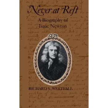 Cizojazyčná kniha Never at Rest (Richard S. Westfall)(Brožovaná)