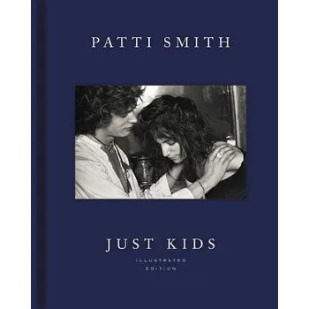 Just Kids Illustrated Edition (Patti Smith)(Pevná)