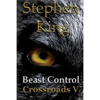 Kniha Beast Control (Stephen King)(Brožovaná)