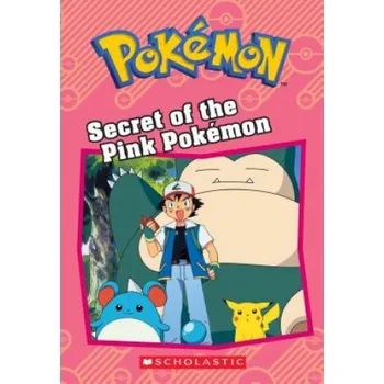 Kniha Secret of the Pink Pokémon (Pokémon: Chapter Book) (Tracy West)(Brožovaná)