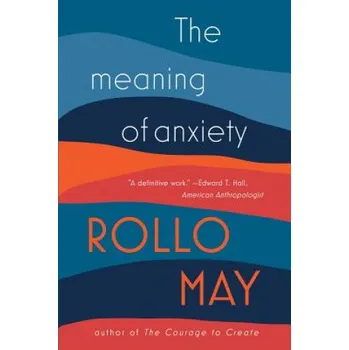 Meaning of Anxiety (Rollo May)(Brožovaná)