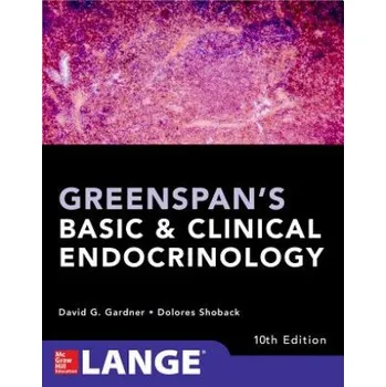 Učebnice Greenspan's Basic and Clinical Endocrinology, Tenth Edition (David Gardner,Dolores Shoback)(Brožovaná)