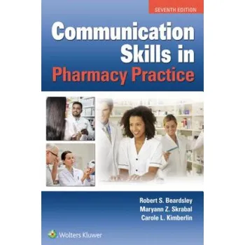 Communication Skills in Pharmacy Practice (Robert Beardsley)(Brožovaná)