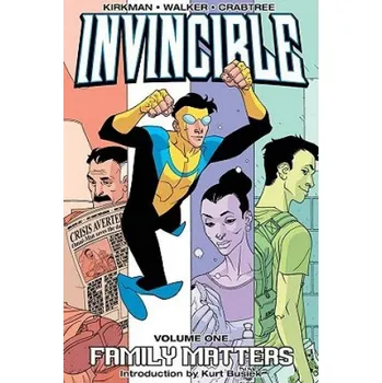 Kniha Invincible Volume 1: Family Matters (Robert Kirkman)(Brožovaná)