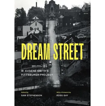 Cestování Dream Street (W. Eugene Smith,Sam Stephenson,Alan Trachtenberg,Ross Gay)(Pevná)