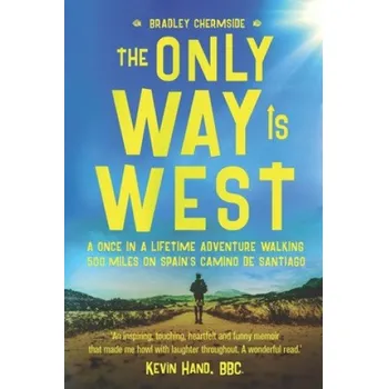 Cizojazyčná kniha Only Way Is West (Bradley Chermside)(Brožovaná)