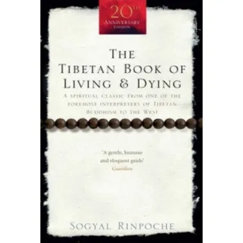 Cizojazyčná kniha Tibetan Book Of Living And Dying (Sogyal Rinpoche)(Brožovaná)