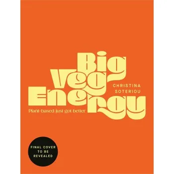 Bunch: The Plant-based Cookbook (Christina Soteriou)(Pevná)