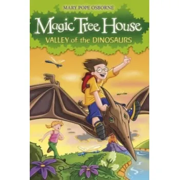 Cizojazyčná kniha Magic Tree House 1: Valley of the Dinosaurs (Mary Osbourne)(Brožovaná)
