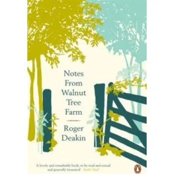 Cizojazyčná kniha Notes from Walnut Tree Farm (Roger Deakin)(Brožovaná)