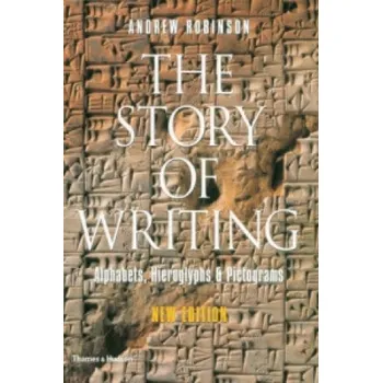 Cizojazyčná kniha Story of Writing (Andrew Robinson)(Brožovaná)