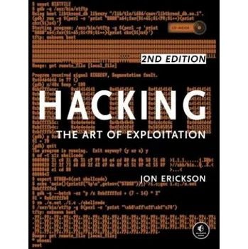 Cizojazyčná kniha Hacking: The Art Of Exploitation (Jon Erickson)(Brožovaná)