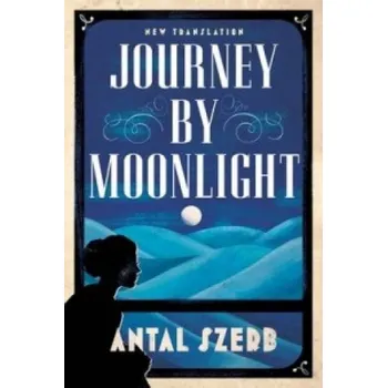 Cizojazyčná kniha Journey by Moonlight (Antal Szerb)(Brožovaná)