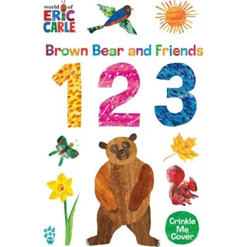 První čtění Brown Bear and Friends 123 (World of Eric Carle) (Odd Dot,Eric Carle)(Leporelo)