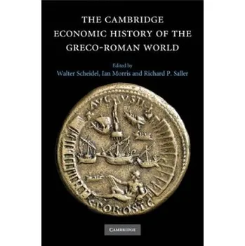 Cambridge Economic History of the Greco-Roman World (Walter Scheidel)(Brožovaná)