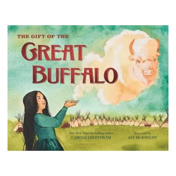 Učebnice GIFT OF THE GREAT BUFFALO (LINDSTROM CAROLE)(Pevná)