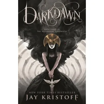 Darkdawn: Book Three of the Nevernight Chronicle (KRISTOFF JAY)(Brožovaná)
