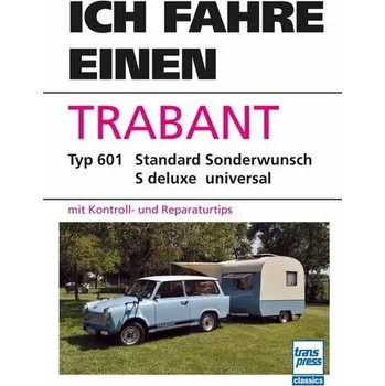 Ich fahre einen Trabant - Klausing, Gerhard