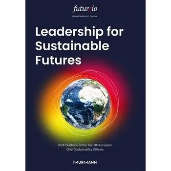 Leadership for Sustainable Futures - Neidhardt, Harald