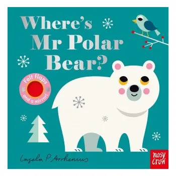 První čtění Where's Mr Polar Bear? (Ingela P. Arrhenius)(Leporelo)